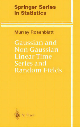 Gaussian And Non-gaussian Linear Time Series And Random Fields, De Rosenblatt, Murray. Editorial Springer Nature, Tapa Dura En Inglés