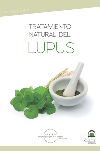 Tratamiento Natural Del Lupus - Desarrollo Integral De La Pe