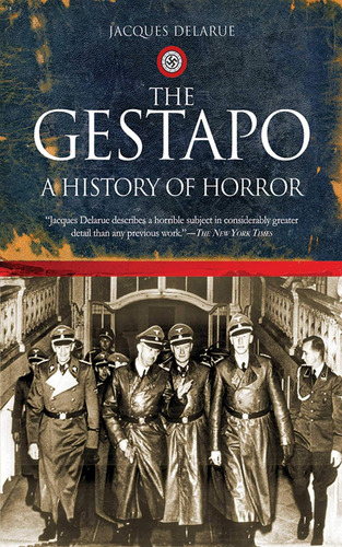 Libro:  The Gestapo: A History Of Horror