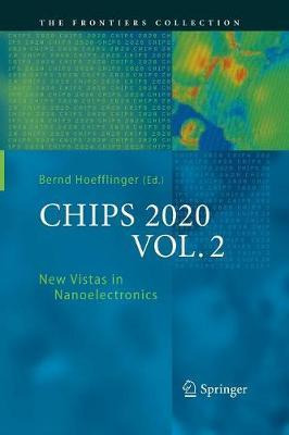 Libro Chips 2020 Vol. 2 : New Vistas In Nanoelectronics -...