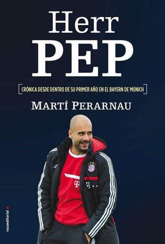 Libro Herr Pep - Martí Perarnau - Rocaeditorial