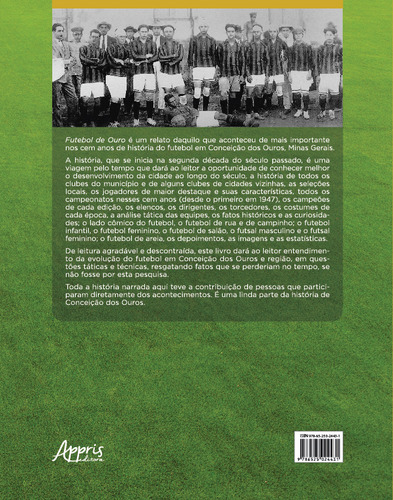 Livro Futebol De Ouro: Os 100 Anos De Futebol Em Conceição Dos Ouros, Mg, De Jéferson De Castro Rosa (). Editora Appris, Capa Mole Em Português, 2022