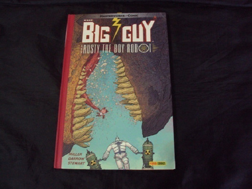 Big Guy And The Rusty The Boy Robot (frank Miller) 
