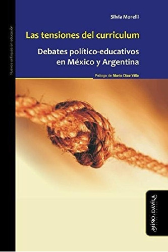 Libro - Las Tensiones Del Curriculum. Debates Político-educ