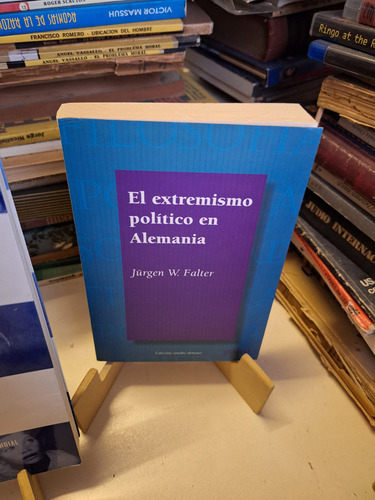 El Extremismo Político En Alemania - Jurgen Falter