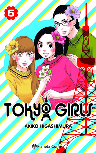 Tokyo Girls nº 05/09, de Higashimura, Akiko. Serie Cómics Editorial Comics Mexico, tapa blanda en español, 2023