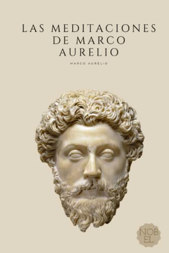 Las Meditaciones De Marco Aurelio: Filosofia Romana
