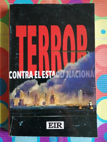 Libro Terror Contra El Estado Nacional 