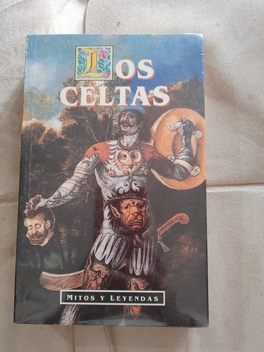 Los Celtas / Mitos Y Leyendas