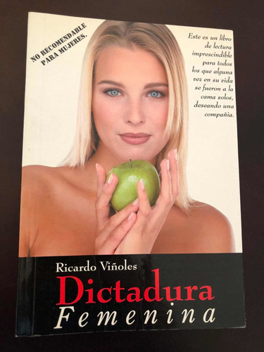 Libro Dictadura Femenina - Viñoles - Excelente Estado