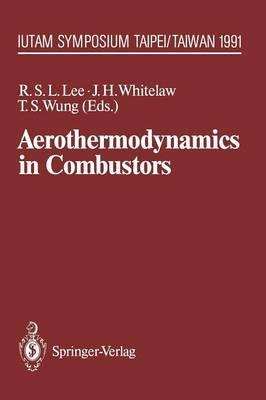 Libro Aerothermodynamics In Combustors : Iutam Symposium ...