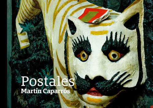 Postales - Caparros, Martin