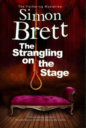 The Strangling On The Stage, De Simon Brett. Editorial Severn House Publishers Ltd, Tapa Blanda En Inglés