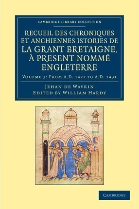 Libro Recueil Des Chroniques Et Anchiennes Istories De La...
