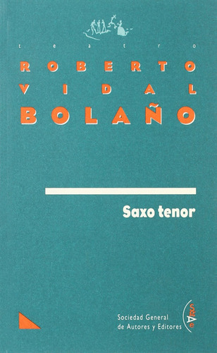 Libro - Saxo Tenor-vidal Bolaño 