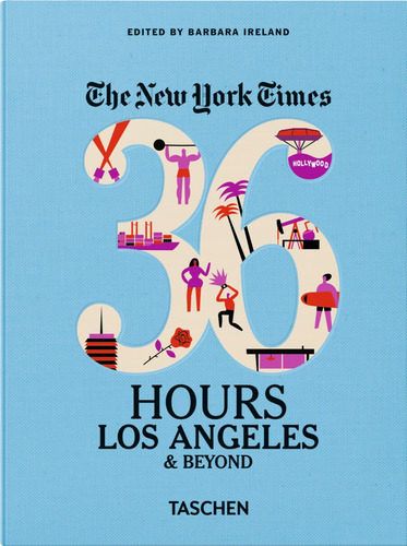 New York Times 36 Hours - Los Angeles & beyond, de Ireland, Barbara. Editora Paisagem Distribuidora de Livros Ltda., capa mole em inglês, 2016