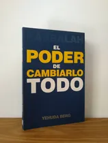Comprar Kabbalah El Poder De Cambiarlo Todo Berg Kabbalah Publishing