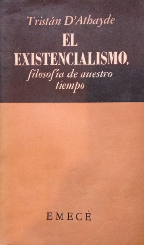 El Existencialismo Filosofía Tristán D'athayde