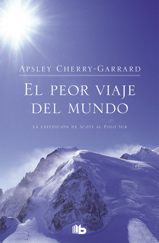 El Peor Viaje Del Mundo (libro Original)