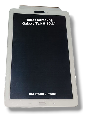Pantalla Completa Tablet Samsung Tab A 10.1 Sm-p580 / P585