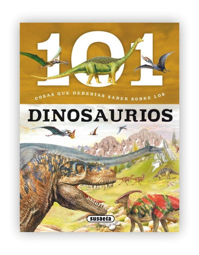 Imagen 1 de 5 de 101 Cosas Que Deberías Saber Sobre Los Dinosaurios