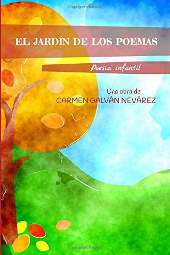 Libro: El Jardín De Los Poemas: Poesía Infantil (spanish Edi