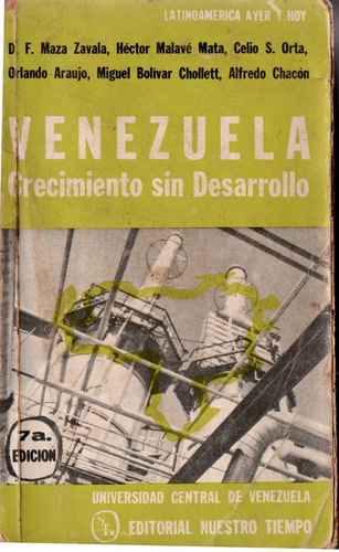 Venezuela Crecimiento Sin Desarrollo Maza Zabala Economia