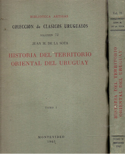 Historia Del Territorio Oriental Del Uruguay 2 Tomos