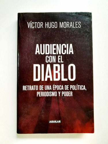 Audiencia Con El Diablo - Víctor Hugo Morales