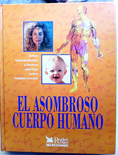 El Asombroso Cuerpo Humano - Reader's Digest (Usado)