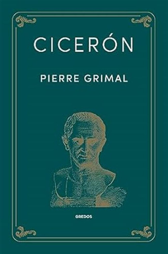 Cicerón - Grimal, Pierre  - *