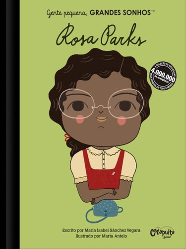 Gente Pequena, Grandes Sonhos. Rosa Parks, De Vegara, María Isabel Sánchez. Editora Catapulta, Capa Mole Em Português