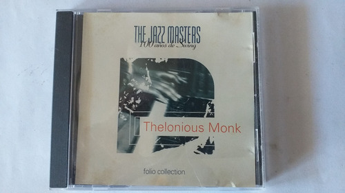 Cd   Thelonious Monk  The Jazz Masters 100 Años De Swing