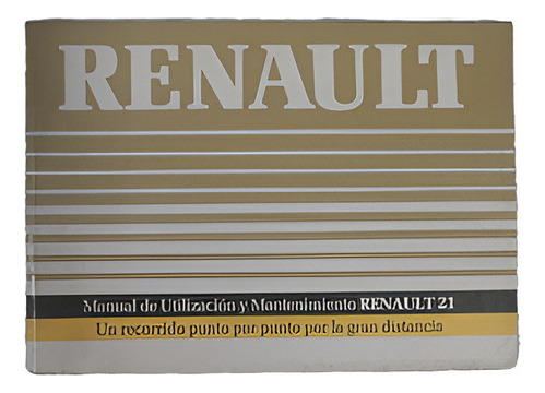 Manual De Utilización Y Mantenimiento, Renault 21 (Usado)