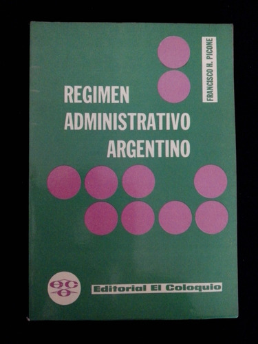 Regimen Administrativo Argentino Francisco H. Picone