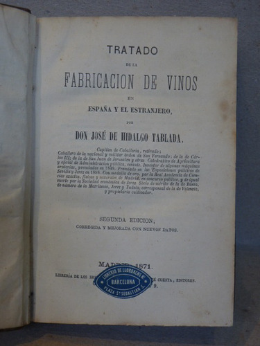 Hidalgo Tablada, J. De. Tratado De La Fabricación De Vinos