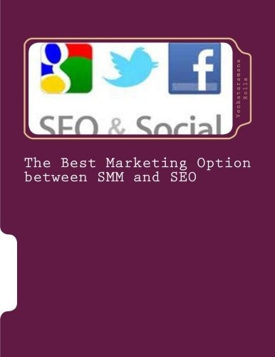 The Best Marketing Option Between Smm And Seo Seo Vs Smm