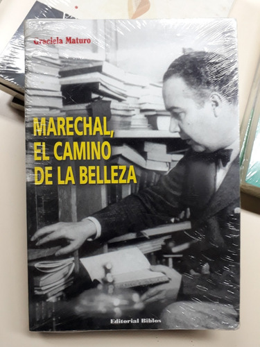 Marechal, El Camino De La Belleza