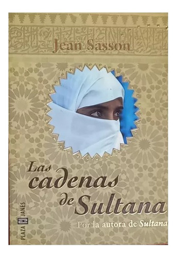 Las Cadenas De Sultana Jean Sasson