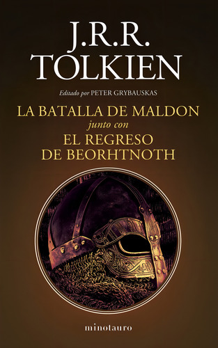 Homecoming Of Beorhtnoth, De J. R. R. Tolkien. Editorial Ediciones Minotauro S.a, Tapa Blanda En Español, 2023