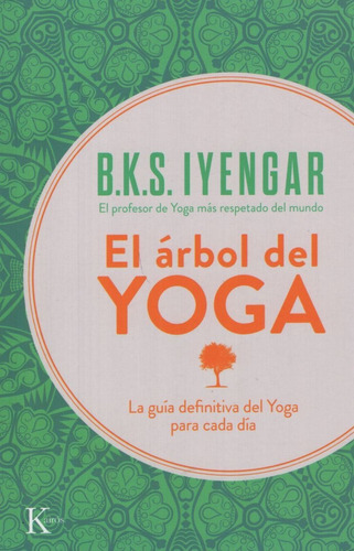 Libro El Arbol Del Yoga - B K S Iyengar / La Guia Definitiva
