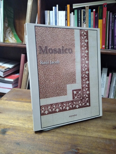 Mosaico - Raul Jacob