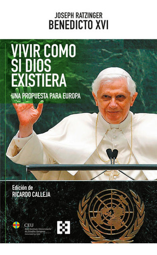 Vivir Como Si Dios Existiera, De Ratzinger, Joseph Benedicto X. Editorial Encuentro, Tapa Blanda En Español