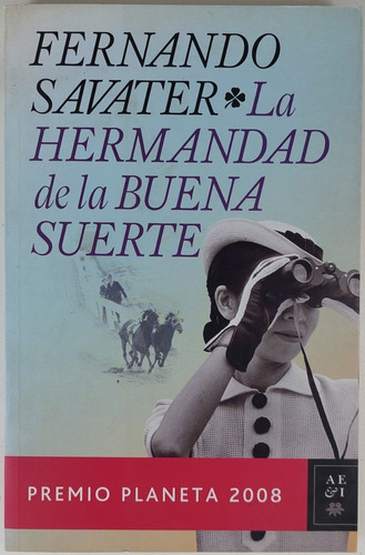 La Hermandad De La Buena Suerte - Savater - Libro Usado