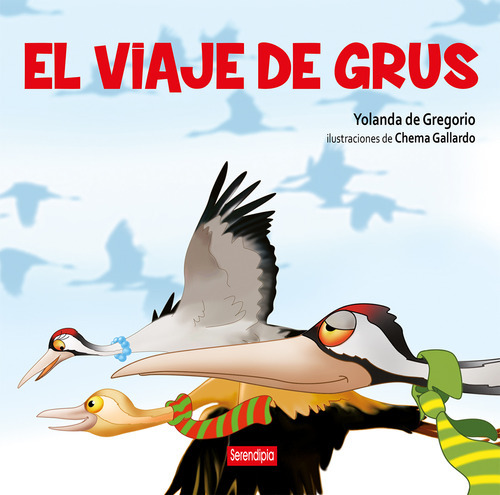 El Viaje De Grus - De Gregorio, Yolanda -(t.dura) - * 