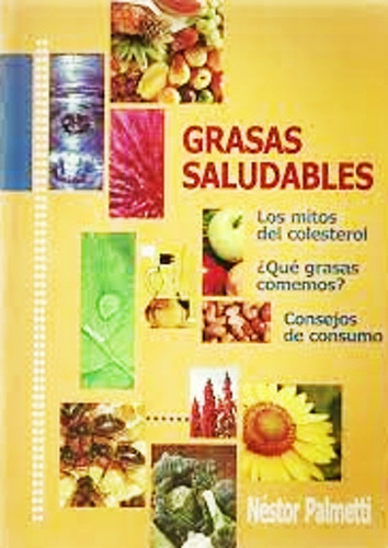 Grasas Saludables Nestor Palmetti - Libro Naturismo + Envio