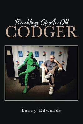 Libro Ramblings Of An Old Codger - Larry Edwards