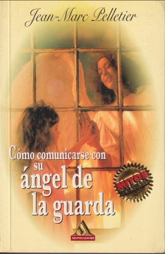 Como Comunicarse Con Su Angel De La Guarda 