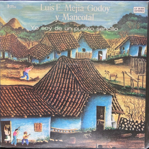 Vinilo Luis Mejia Godoy Soy De Un Pueblo Sencillo Che Discos