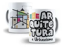 Comprar Caneca Profissão Arquitetura Urbanismo + Caixinha - Opção 20